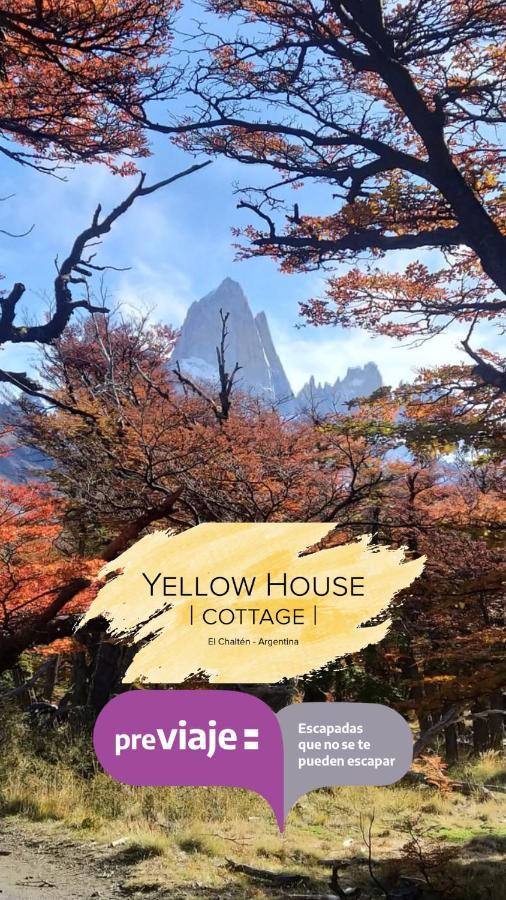 Yellow House Cottage El Chalten Exterior photo